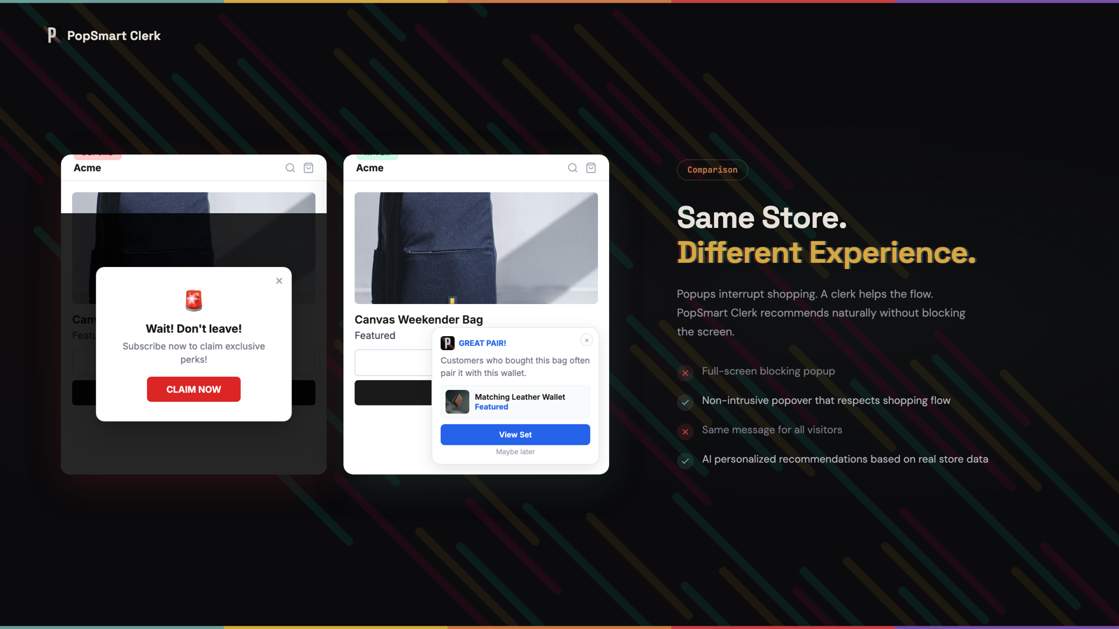Same store, different experience: a traditional blocking popup and its downsides, next to PopSmart Clerk's in-context recommendation and its advantages.