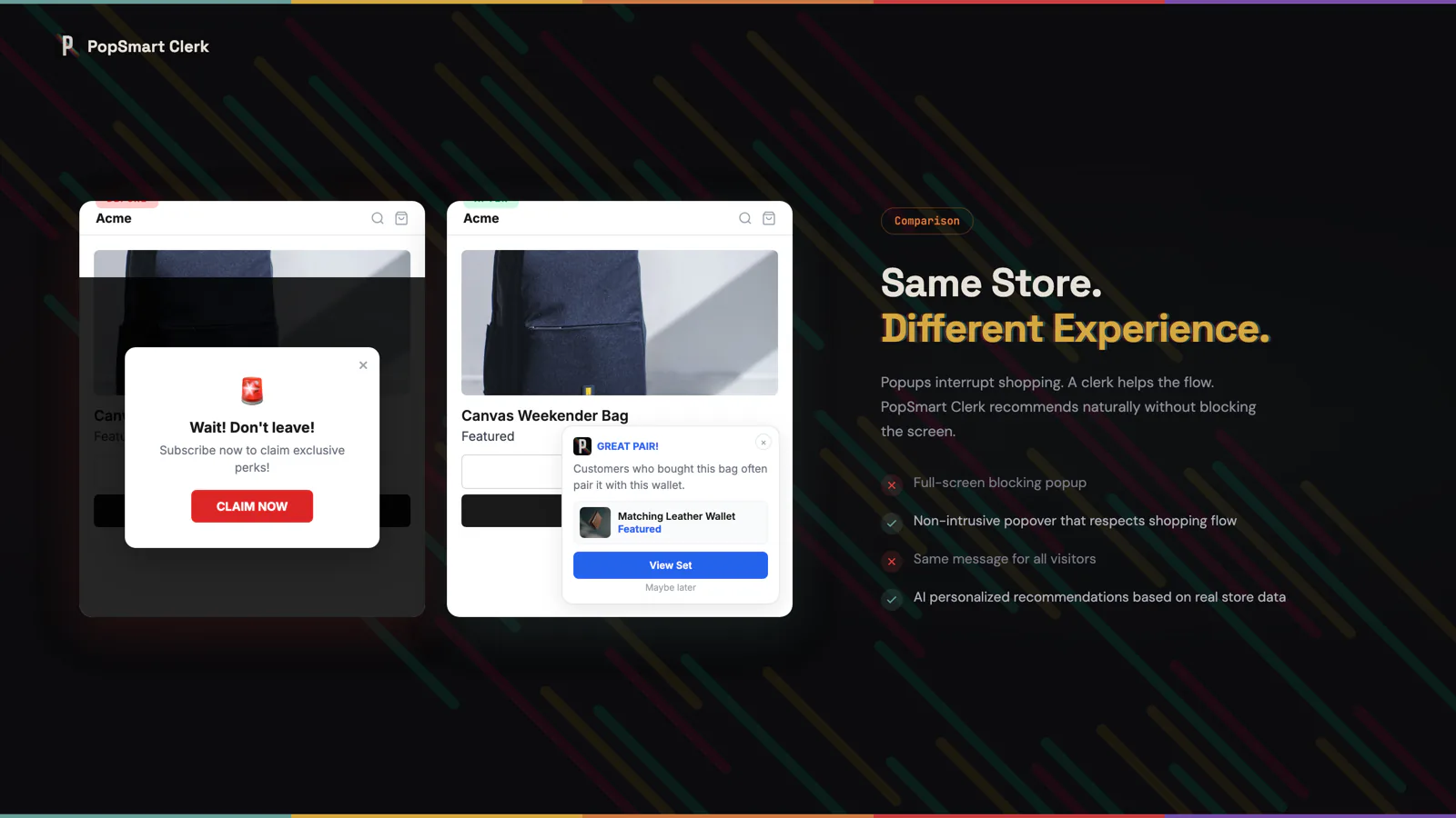 Same store, different experience: a traditional blocking popup and its downsides, next to PopSmart Clerk's in-context recommendation and its advantages.